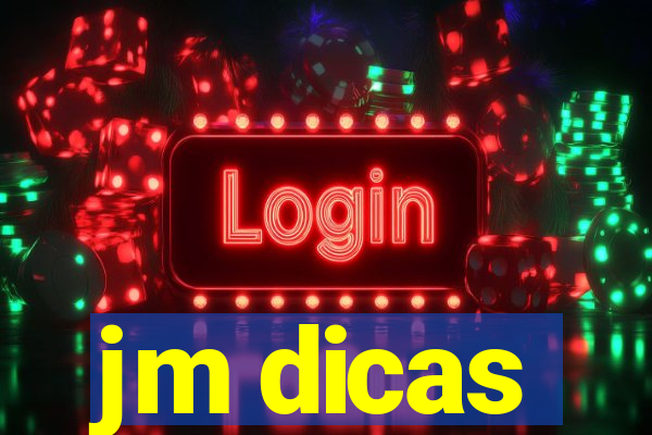 jm dicas